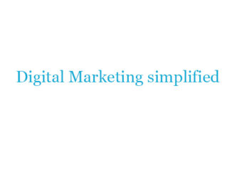 Digital Marketing simplified